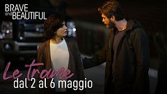 Le trame dal 2 al 6 maggio