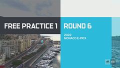 Round 6 - E-Prix Monaco | Prove libere 1