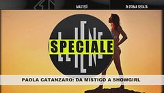 Martedì lo Speciale Le Iene: Paola Catanzaro, da mistico a showgirl