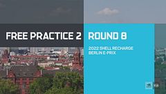Round 8 - E-Prix Berlino | Prove libere 2