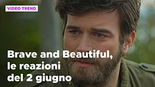 Brave and Beautiful, il riassunto e le reazioni alla puntata del 2 giugno