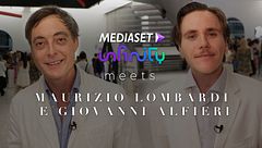Mediaset Infinity meets Maurizio Lombardi e Giovanni Alfieri