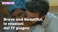 Brave and Beautiful, il riassunto e le reazioni alla puntata del 17 giugno