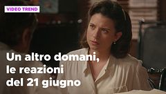 Un altro domani, il riassunto e le reazioni alla puntata del 21 giugno