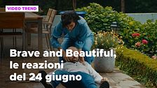 Brave and Beautiful, il riassunto e le reazioni alla puntata del 24 giugno