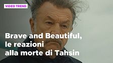 Brave and Beautiful, le reazioni alla morte di Tahsin