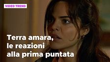 Terra amara, il riassunto e le reazioni alla prima puntata
