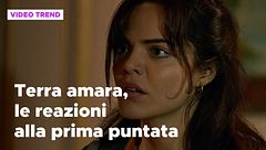 Terra amara, il riassunto e le reazioni alla prima puntata
