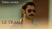 Le trame dall'1 al 5 agosto