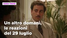 Un altro domani, il riassunto e le reazioni della puntata del 29 luglio