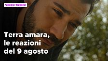 Terra amara, il riassunto e le reazioni alla puntata del 9 agosto