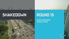 Round 15 - E-prix Seoul | Shakedown
