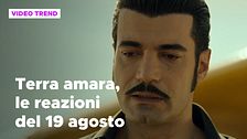 Terra amara, il riassunto e le reazioni alla puntata del 19 agosto