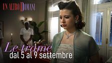 Le trame dal 5 al 9 settembre