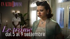 Le trame dal 5 al 9 settembre