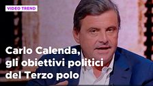 Carlo Calenda e gli obiettivi del terzo polo