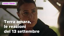 Terra amara, il riassunto e le reazioni alla puntata del 13 settembre