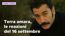 Terra amara, il riassunto e le reazioni alla puntata del 16 settembre