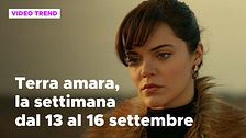 Terra amara, il riassunto della settimana dal 13 al 16 settembre