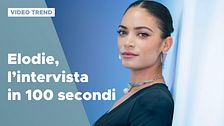 Elodie, l'intervista in 100 secondi