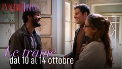 Le trame dal 10 al 14 ottobre