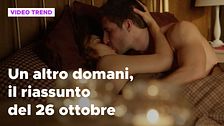 Un altro domani, il riassunto della puntata del 12 ottobre