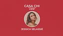 Casa Chi - GF VIP Puntata n. 21: con Jessica Selassie - Seconda Parte