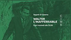 Walter l'inafferrabile