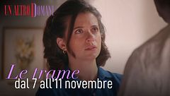 Le trame dal 7 all'11 novembre