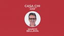Casa Chi - GF VIP Puntata n. 26: con Marco Bellavia - Prima Parte