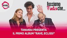 Tananai ospite a Facciamo Finta Che