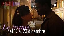 Le trame dal 19 al 23 dicembre