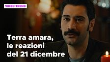 Terra Amara, il riassunto e le reazioni alla puntata del 21 dicembre