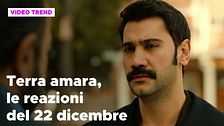 Terra Amara, il riassunto e le reazioni alla puntata del 22 dicembre