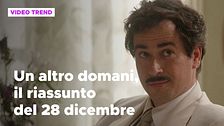 Un altro domani, il riassunto della puntata del 28 dicembre
