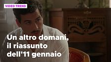Un altro domani, il riassunto della puntata dell'11 gennaio