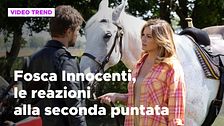 Fosca Innocenti 2, le reazioni alla seconda puntata
