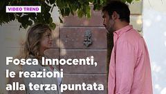 Fosca Innocenti 2, le reazioni alla terza puntata