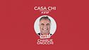 Casa Chi - GF VIP Puntata n. 73: con Charlie Gnocchi - Seconda parte