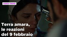 Terra Amara, il riassunto e le reazioni alla puntata del 9 febbraio
