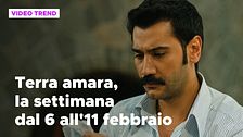 Terra amara, il riassunto della settimana dal 6 all'11 febbraio