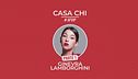 Casa Chi - GF VIP Puntata n. 82: con Ginevra Lamborghini - Prima parte