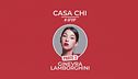 Casa Chi - GF VIP Puntata n. 83: con Ginevra Lamborghini - Seconda parte