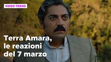 Terra amara, il riassunto e le reazioni della puntata del 7 marzo