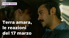 Terra amara, il riassunto e le reazioni della puntata del 17 marzo