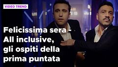 Felicissima Sera - All Inclusive, gli ospiti della prima puntata