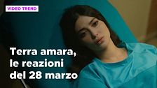 Terra amara, il riassunto e le reazioni della puntata del 28 marzo