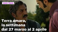 Terra amara, il riassunto della settimana dal 27 marzo al 2 aprile