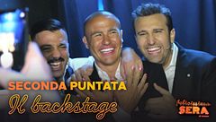 Il backstage della seconda puntata