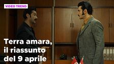 Terra Amara, il riassunto della puntata del 9 aprile